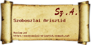 Szoboszlai Arisztid névjegykártya